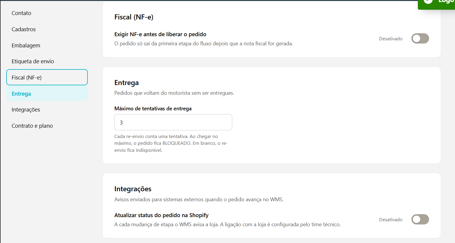 Seções Fiscal (NF-e) com a chave Exigir NF-e antes de liberar o pedido, Entrega com o campo Máximo de tentativas de entrega e Integrações com a chave Atualizar status do pedido na Shopify